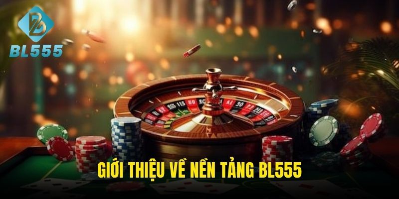 Những nét chính giới thiệu về website BL555
