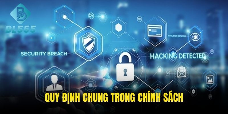 Quy định chung khi thực hiện chính sách trên hệ thống