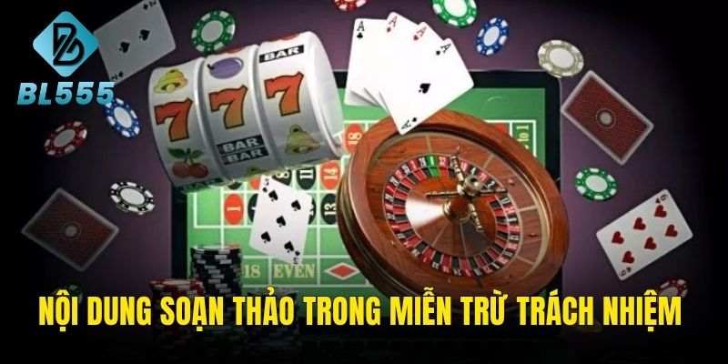 Soạn thảo nội dung miễn trừ có trên nền tảng